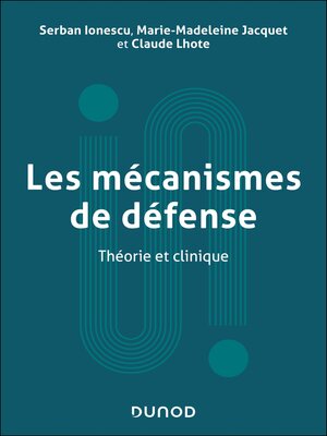cover image of Les mécanismes de défense